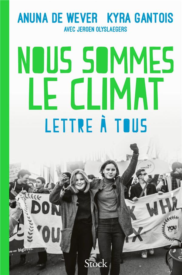 DE WEVER/GANTOIS - NOUS SOMMES LE CLIMAT DE WEVER/GANTOIS - NOUS SOMMES LE CLIMAT